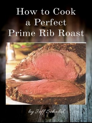 cover image of How to Cook a Perfect Prime Rib Roast